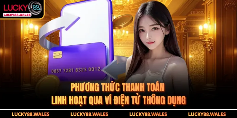 Nạp Tiền LUCKY88